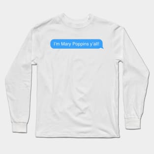 Y’all Quote Long Sleeve T-Shirt